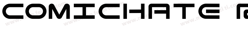 Comichate Regular字体转换